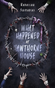 Paperback What Happened at Hawthorne House Book