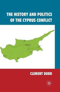 Paperback The History and Politics of the Cyprus Conflict Book