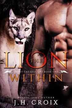 The Lion Within - Book #6 of the Catamount Lion Shifters