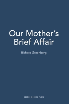 Paperback Our Mother's Brief Affair Book