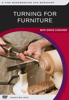 DVD Turning for Furniture: With Ernie Conover Book