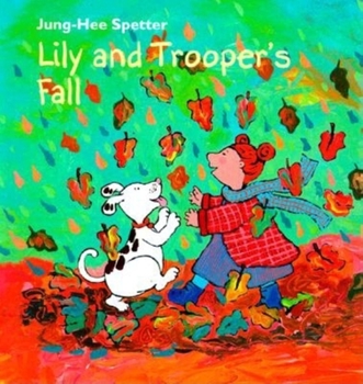 Hardcover Lily and Trooper's Fall Book