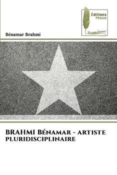 Paperback BRAHMI Bénamar - artiste pluridisciplinaire [French] Book