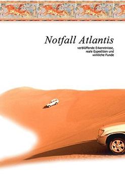 Paperback Notfall Atlantis: Verblüffende Erkenntnisse, reale Expedition und wirkliche Funde [German] Book