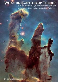 Paperback What On Earth Is Up There? Book