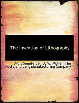 Paperback The Invention of Lithography Book