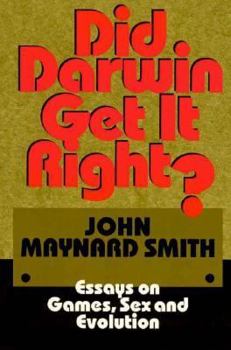 Paperback Did Darwin Get It Right?: Essays on Games, Sex and Evolution Book