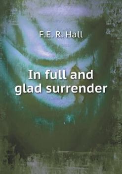 Paperback In full and glad surrender Book