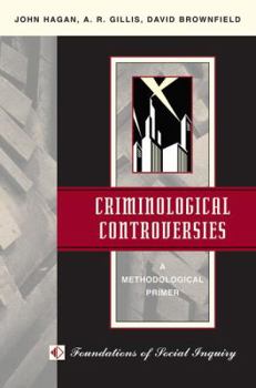 Paperback Criminological Controversies: A Methodological Primer Book