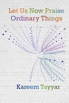 Paperback Let Us Now Praise Ordinary Things Book