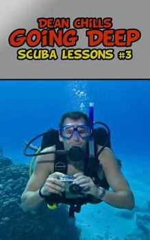 Paperback Scuba Lessons 3: Going Deep Book