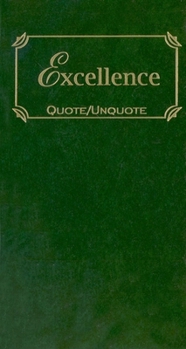 Hardcover Excellence: Quotes of Inspiration Book