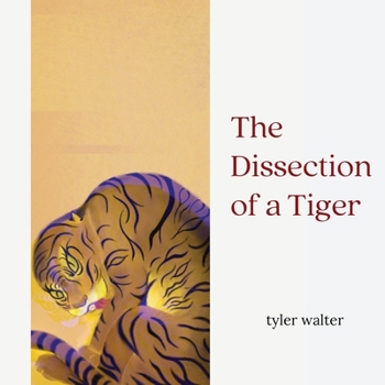 Paperback The Dissection of a Tiger Book
