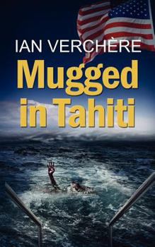 Paperback Mugged in Tahiti Book