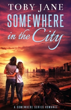 Somewhere in the City - Book #2 of the Michaels Family/Somewhere