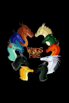 Wings of Fire - All Together: Blank Lined Notebook Journal for Work, School, Office 6x9 110 page