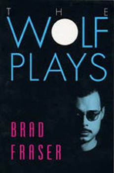 Paperback The Wolf Plays: Wolfboy & Prom Night of the Living Dead (Prairie Play Series) Book