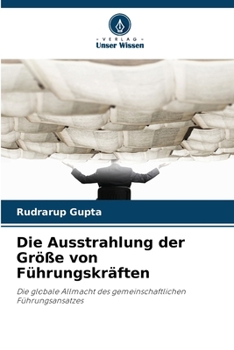 Paperback Die Ausstrahlung der Größe von Führungskräften [German] Book