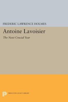 Antoine Lavoisier - Book  of the Princeton Legacy Library