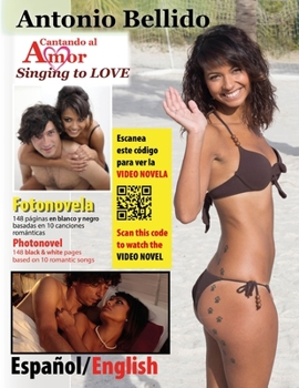 Paperback Cantando al Amor: Fotonovela romántica [Spanish] Book