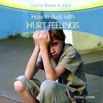 Unknown Binding How to Deal with Hurt Feelings Book