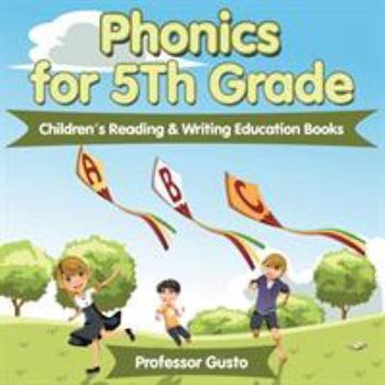 Paperback Phonics for 5Th Grade: Children's Reading & Writing Education Books Book
