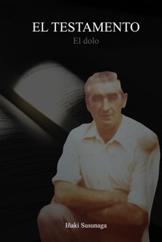 Paperback El testamento: El dolo [Spanish] Book