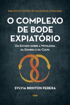 Paperback O complexo do bode expiatório [Portuguese] Book