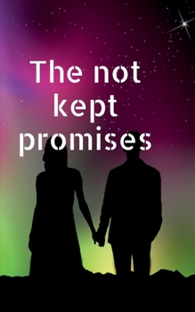 Paperback The not kept promises Book