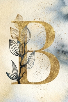 Paperback Monogram Notebook B: 6 x 9 Gold Initial Diary for Women Book