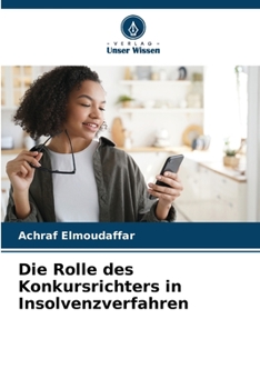 Paperback Die Rolle des Konkursrichters in Insolvenzverfahren [German] Book