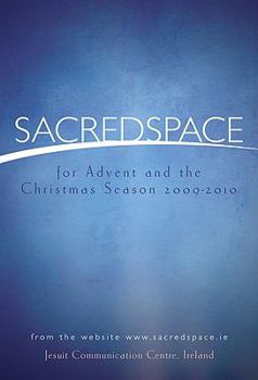 Paperback Sacred Space for Advent and the Christmas Season 2009-2010 Book