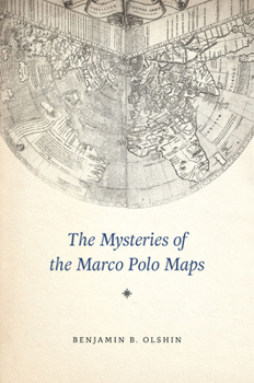 Hardcover The Mysteries of the Marco Polo Maps Book