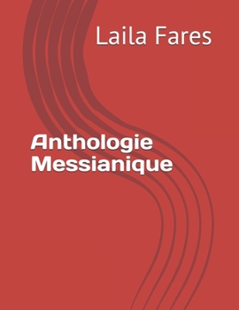 Paperback Anthologie Messianique [French] Book