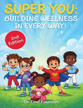 SUPER YOU Building wellness in every way