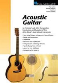 Paperback Acoustic Guitar: The Composition, Construction and Evolution of One of World's Most Beloved Instruments Book