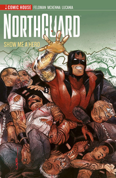 Paperback Northguard - Season 3 - Show Me a Hero Book