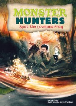 Spot the Loveland Frog - Book  of the Monster Hunters