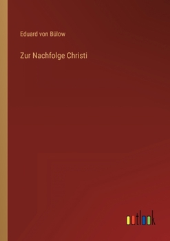 Paperback Zur Nachfolge Christi [German] Book