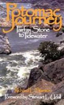 Paperback Potomac Journey: Fairfax Stone to Tidewater Book