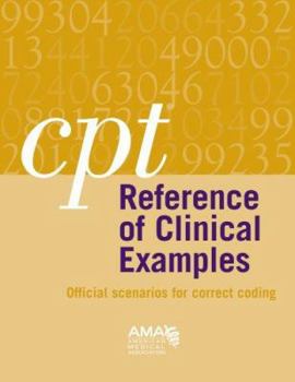 Paperback CPT Reference of Clinical Examples: Official Scenarios for Correct Coding Book