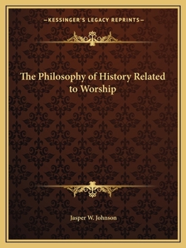 Paperback The Philosophy of History Related to Worship Book