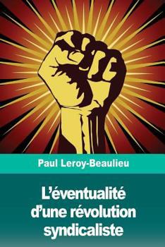 Paperback L'éventualité d'une révolution syndicaliste [French] Book