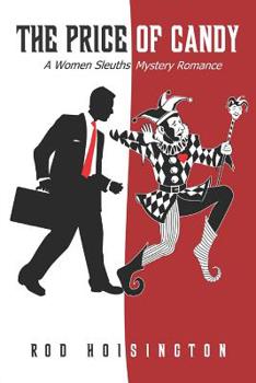 The Price of Candy - Book #2 of the Sandy Reid Mysteries