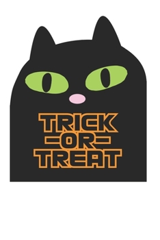 Paperback Cute Black Cat Trick or Treat 120 Page Notebook Lined Journal Book