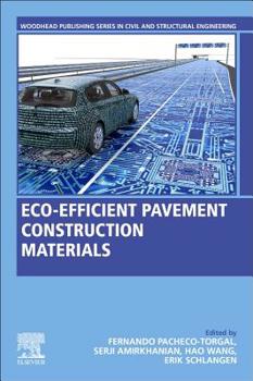 Paperback Eco-Efficient Pavement Construction Materials Book