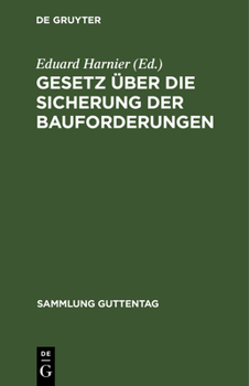 Hardcover Gesetz über die Sicherung der Bauforderungen [German] Book