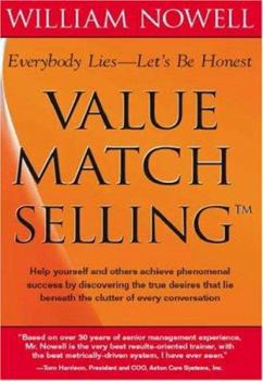 Paperback Value Match Selling--: Everybody Lies -- Let's Be Honest Book