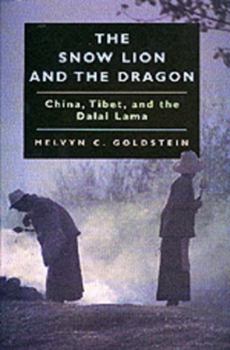 Paperback The Snow Lion and the Dragon: China, Tibet, and the Dalai Lama Book