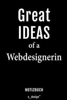 Notizbuch für Webdesigner / Webdesignerin: Originelle Geschenk-Idee [120 Seiten liniertes blanko Papier] (German Edition)